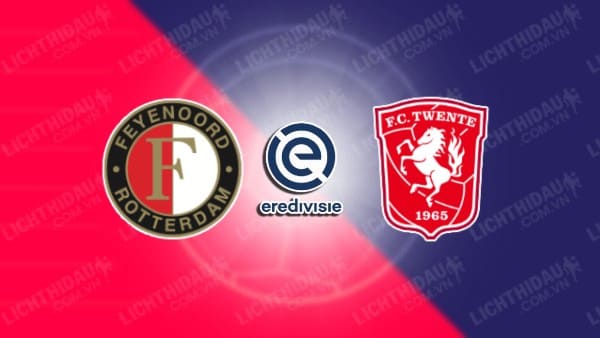 Trực tiếp Feyenoord vs Twente, 19h30 ngày 06/10, vòng 8 VĐQG Hà Lan