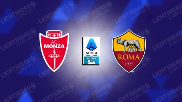 Trực tiếp Monza vs AS Roma, 23h00 ngày 06/10, vòng 7 VĐQG Italia