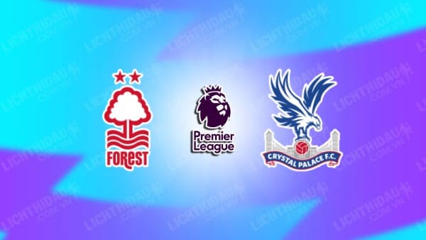 Video kết quả Nottingham vs Crystal Palace, vòng 8 Ngoại hạng Anh