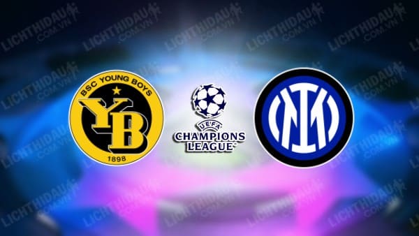 Trực tiếp U19 Young Boys vs U19 Inter Milan, 19h00 ngày 23/10, vòng 3 U19 UEFA Champions League