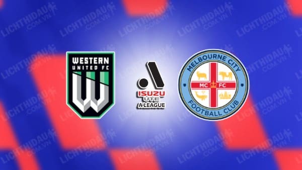 Trực tiếp Western United vs Melbourne City, 15h00 ngày 4/11, vòng 3 VĐQG Australia