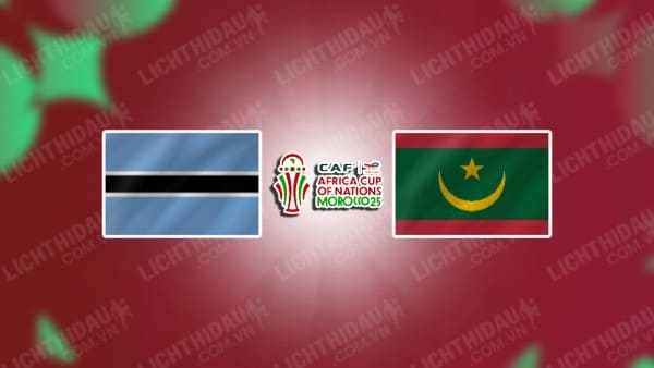 Trực tiếp Botswana vs Mauritania, 20h00 ngày 15/11, bảng C vòng loại AFCON 2025