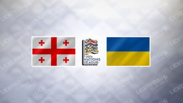 Trực tiếp Georgia vs Ukraine, 00h00 ngày 17/11, bảng B1 Nations League