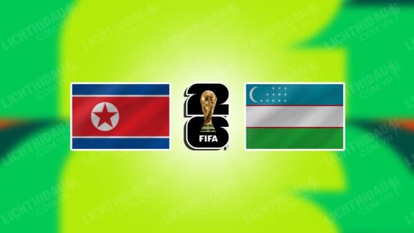 Video kết quả Triều Tiên vs Uzbekistan, bảng A vòng loại World Cup 2026 KV châu Á