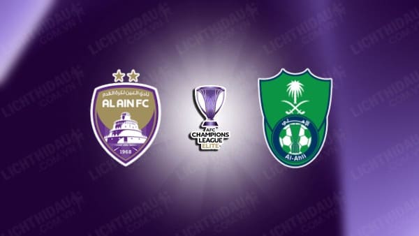 Trực tiếp Al Ain vs Al-Ahli Saudi, 21h00 ngày 25/11, vòng 5 Cúp C1 châu Á