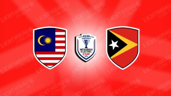 Video kết quả Malaysia vs Timor Leste, bảng A ASEAN Cup