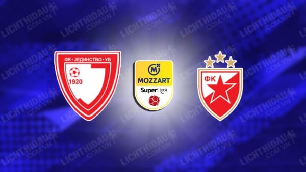 Trực tiếp Jedinstvo vs Crvena Zvezda, 22h00 ngày 18/12, vòng 16 VĐQG Serbia