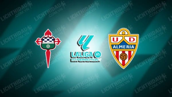 Trực tiếp Racing Ferrol vs Almeria, 01h00 ngày 19/12, vòng 20 Hạng 2 Tây Ban Nha