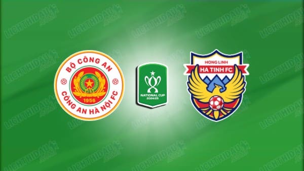 Video kết quả Công an Hà Nội vs Hà Tĩnh, vòng 1/8 Cúp QG