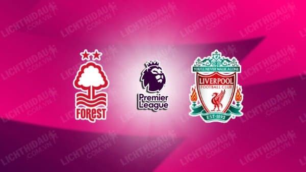 Video kết quả Nottingham vs Liverpool, vòng 21 Ngoại hạng Anh