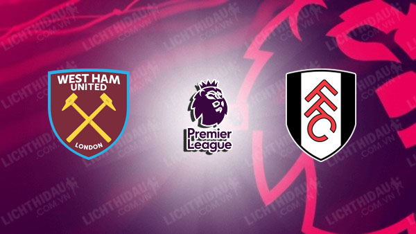 Video kết quả West Ham vs Fulham, vòng 21 Ngoại hạng Anh