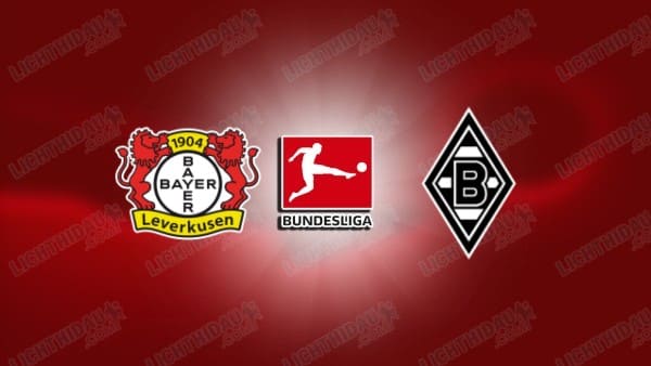 Link xem Leverkusen vs Monchengladbach, 00h30 ngày 19/1, vòng 18 VĐQG Đức