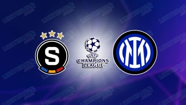 Link xem Sparta Praha vs Inter Milan, 03h00 ngày 23/01, lượt 7 Cúp C1 châu Âu