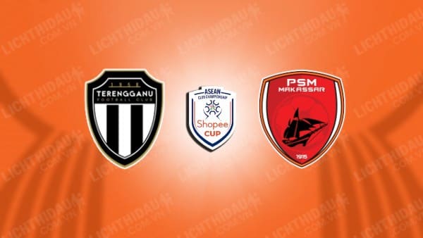 Link xem Terengganu vs PSM Makassar, 20h00 ngày 22/01, bảng A ASEAN Club Championship