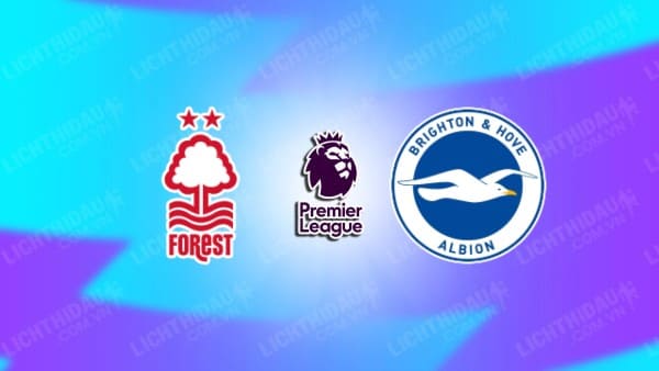 Video kết quả Nottingham vs Brighton, vòng 24 Ngoại Hạng Anh