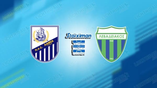 Link xem PAS Lamia 1964 vs Levadiakos, 23h00 ngày 10/2, vòng 22 VĐQG Hy Lạp