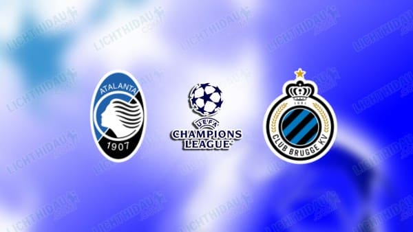 Video kết quả Atalanta vs Club Brugge, lượt về vòng play-off Cúp C1 châu Âu