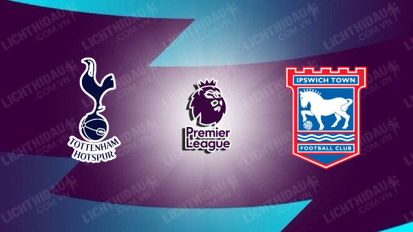 Video kết quả Ipswich vs Tottenham, vòng 26 Ngoại hạng Anh