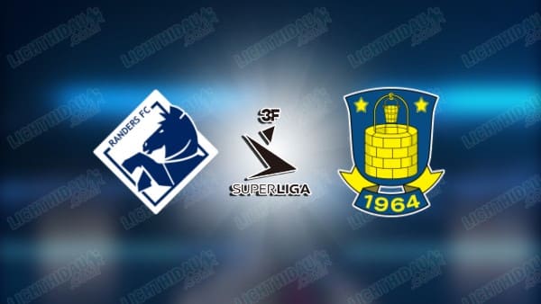 Link xem Randers vs Brondby, 01h00 ngày 11/3, vòng 21 VĐQG Đan Mạch