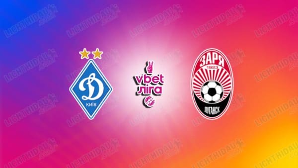 Link xem Dinamo Kiev vs Zorya, 20h30 ngày 11/3, vòng 21 VĐQG Ukraine