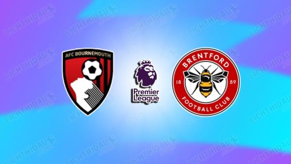 Video kết quả Bournemouth vs Brentford, vòng 29 Ngoại hạng Anh