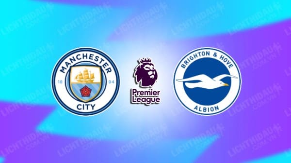 Video kết quả Man City vs Brighton, vòng 29 Ngoại hạng Anh