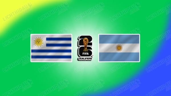 Video kết quả Uruguay vs Argentina, vòng loại WC2026 KV Nam Mỹ