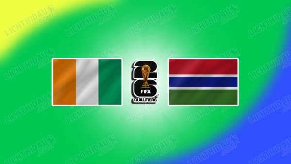 Link xem Bờ Biển Ngà vs Gambia, 02h00 ngày 25/3, bảng F vòng loại World Cup 2026 KV châu Phi