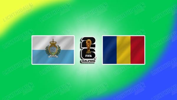 Link xem San Marino vs Romania, 02h45 ngày 25/03, bảng H vòng loại World Cup 2026 KV châu Âu