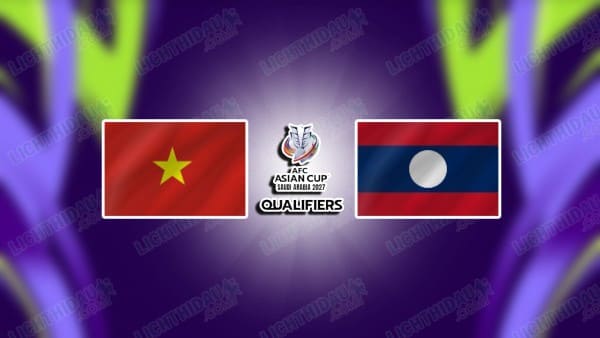 Video kết quả Việt Nam vs Lào, bảng F vòng loại Asian Cup 2027