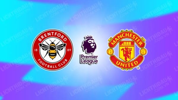 Video kết quả Brentford vs MU, vòng 35 Ngoại Hạng Anh