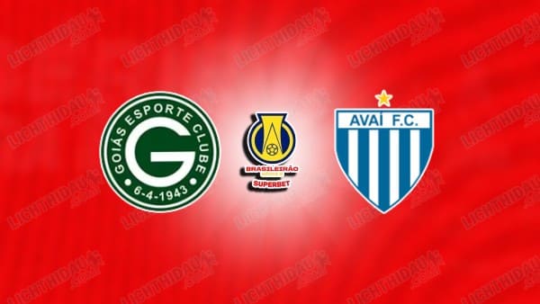 Link xem Goias vs Avai, 05h00 ngày 06/05, vòng 6 Hạng 2 Brazil