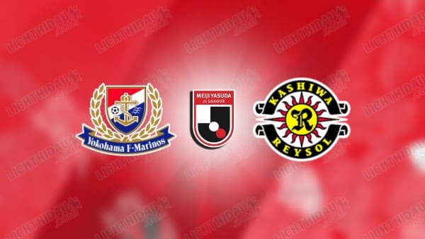 Link xem Yokohama Marinos vs Kashiwa Reysol, 17h00 ngày 14/5, vòng 14 VĐQG Nhật Bản