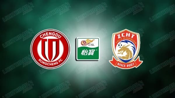 Link xem Chengdu vs Qingdao West Coast, 18h35 ngày 17/5, vòng 13 VĐQG Trung Quốc