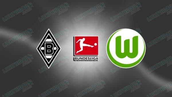 Link xem Monchengladbach vs Wolfsburg, 20h30 ngày 17/05, vòng 34 VĐQG Đức