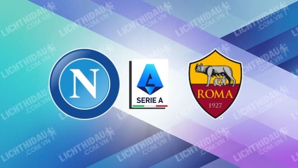Video highlights Napoli vs AS Roma, vòng 20 VĐQG Italia
