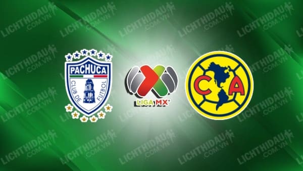 Trực tiếp Club America vs Pachuca, 09h15 ngày 24/4, lượt đi Bán kết Cúp C1 CONCACAF