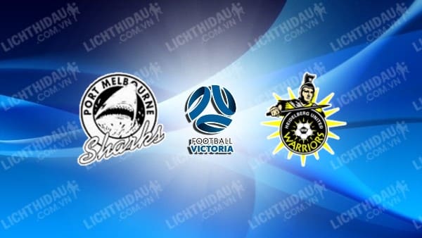 Trực tiếp Port Melbourne vs Altona Magic, 14h00 ngày 23/3, giải VĐ Bang Victoria - Úc