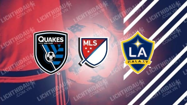 Trực tiếp San Jose Earthquakes vs FC Dallas, 09h30 ngày 28/5, giải MLS 2023