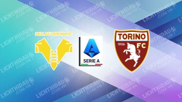 Video kết quả Verona vs Torino, vòng 36 VĐQG Italia