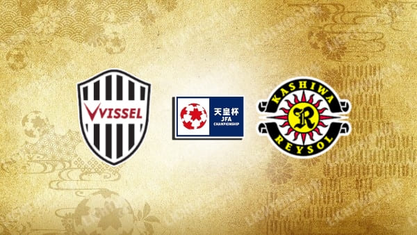 Trực tiếp Vissel Kobe vs Kataller Toyama, 17h00 ngày 12/6, vòng 2 Cúp Nhật Hoàng