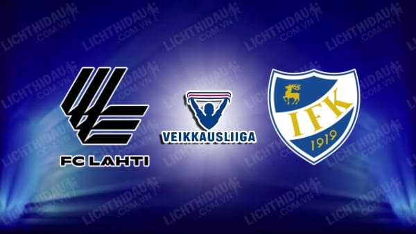 Trực tiếp Lahti vs Mariehamn, 22h00 ngày 19/9, bảng B vòng loại trực tiếp VĐQG Phần Lan