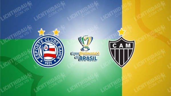 Trực tiếp Bahia vs Atletico Mineiro, 04h30 ngày 16/09, vòng 26 VĐQG Brazil