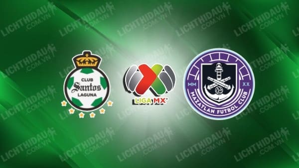 Trực tiếp Santos Laguna vs Necaxa, 09h00 ngày 25/9, giải VĐQG Mexico