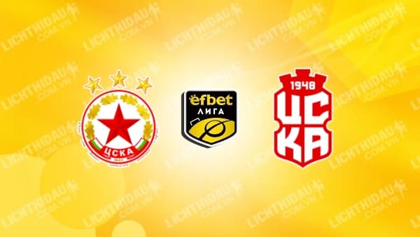 Trực tiếp CSKA 1948 Sofia vs CSKA Sofia, 22h30 ngày 7/11, vòng 14 VĐQG Bulgaria