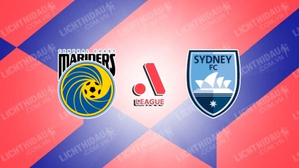 Trực tiếp Nữ Central Coast Mariners vs Nữ Sydney FC, 12h00 ngày 21/4, vòng bán kết VĐQG Nữ Australia