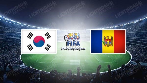 Trực tiếp Hàn Quốc vs Moldova, 18h00 ngày 21/1, Giao hữu Quốc tế