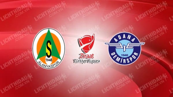 Trực tiếp Alanyaspor vs Galatasaray, 00h00 ngày 15/4, giải VĐQG Thổ Nhĩ Kỳ