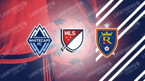 Trực tiếp Real Salt Lake vs Vancouver Whitecaps, 08h30 ngày 24/9, giải MLS 2023