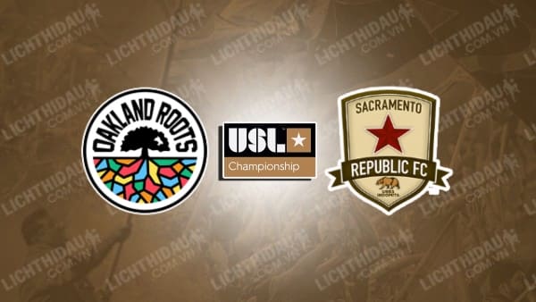 Trực tiếp Oakland Roots vs El Paso Locomotive, 09h00 ngày 20/6, giải Hạng Nhất Mỹ